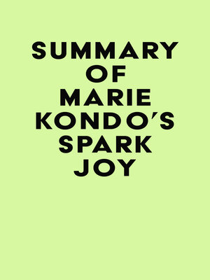 cover image of Summary of Marie Kondo's Spark Joy